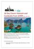 18 Day Classic Vietnam and Cambodia from $2999 per person.
