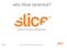 why Slice ceramics? award winning cutting tools rev Slice Inc. reproduction prohibited without written approval