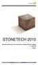 STONETECH th China International Stone Processing Machinery, Equipment & Products Exhibition 6-9 April, 2010 Shanghai