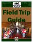 CALIFORNIA STATE RAILROAD MUSEUM AT OLD SACRAMENTO STATE HISTORIC PARK. Field Trip Guide