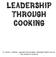Leadership through Cooking. Dr. David L Carsten, Assistant Scoutmaster, Cascade Pacific Council, Boy Scouts of America