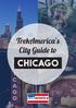 TrekAmerica s City Guide to CHICAGO
