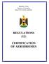 Republic of Iraq Ministry of Transport Iraq Civil Aviation Authority REGULATIONS (12) CERTIFICATION OF AERODROMES