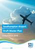Southampton Airport Draft Master Plan. Consultation southamptonairport.com