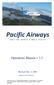 Pacific Airways I S N T T H E W O R L D A S M A L L P L A C E? Operations Manual v 2.3. Revised: Dec. 1, Updated by Tom Detlefsen