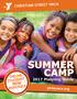 CHRISTIAN STREET YMCA SUMMER. CAMP 2017 Planning Guide SIBLING DISCOUNT NOW AVAILABLE. philaymca.org