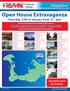 Open House Extravaganza Saturday, 23th of January from 12-2pm Visit our Open House Extravaganza and receive a