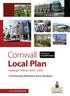 Cornwall. Local Plan. Strategic Policies Community Network Area Sections.   Planning for Cornwall s future