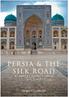 PERSIA & THE SILK ROAD