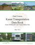 Kauai Transportation. Data Book. Final Version. Kauai Multimodal Land Transportation Plan. May 2012 NORTH SHORE WEST SIDE LIHUE KOLOA-POIPU-KALAHEO