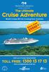 Cruise Adventure TOLL FREE: The Ultimate. Call our Cruise Specialists.