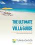 A One-Stop Resource for Villa Selection in Turks and Caicos. Plus Free Travel Rewards, Money-Saving Tips and More!
