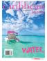 TRAVEL beyond the beach. $6.95 US caribbeanlivingmagazine.com WATER