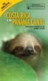 ROUND-TRIP AIR FREE BOOK BY MARCH 31, 2016 COSTA RICA PANAMA CANAL & THE. Aboard National Geographic Sea Lion December 3-10, 2016