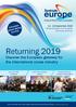 Returning Discover the European gateway for the international cruise industry. Learn from industry leaders
