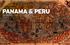 PANAMA & PERU BEYOND THE CONQUEST