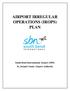 AIRPORT IRREGULAR OPERATIONS (IROPS) PLAN. South Bend International Airport (SBN) St. Joseph County Airport Authority