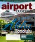 Aloha ORAT. A New. for Honolulu HOW AIRPORTS CAN ACHIEVE FASTER INCIDENT RESPONSE PAGE 8 OPERATIONAL READINESS BEGINS WITH LANDSIDE TERMINAL AIRFIELD