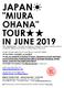 JAPAN TOUR MIURA OHANA IN JUNE 2019