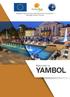 Bulgarian cultural tourism destinationations of excellence GRO/SME/16/C/071-Tourism. Welcome to YAMBOL