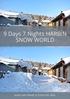 9 Days 7 Nights HARBIN SNOW WORLD
