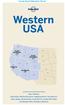 Lonely Planet Publications Pty Ltd. Western USA. Rocky Mountains. p241 THIS EDITION WRITTEN AND RESEARCHED BY