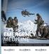 EMERGENCY MEDICINE. Hemostasis Patient Transfer Resuscitation Tactical Equipment Thermal Protection Trauma