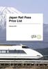 Japan Rail Pass Price List. February 2013