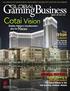 Cotai Vision. Urban. The. Casino. SPECIAL SECTION: Retail, Dining & Entertainment. Sheldon Adelson s transformative plan for Macau