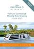 Vietnam, Cambodia & Mekong River Cruising 2019 & 2020