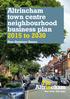 Altrincham town centre neighbourhood business plan 2015 to 2030