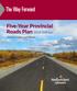 Five-Year Provincial Roads Plan 2019 Edition. Transportation and Works