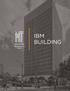 IBM BUILDING BUILDING FACTS ON-SITE RETAIL BUILDING AMENITIES