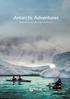 SMALL SHIP VOYAGES IN COMFORT & STYLE. Antarctic Adventures. Aboard The Hebridean Sky & Island Sky