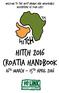 Welcome to THE MOST UNIQUE AND MEMORABLE ADVENTURE OF YOUR LIFE! HITCH 2016 Croatia Handbook