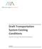 Draft Transportation System Existing Conditions. System Group Recommendations