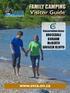 FAMILY CAMPING. Visitor Guide. Issue 11/May Conservation Areas BRUCEDALE DURHAM McBEATH SAUGEEN BLUFFS.