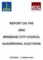 REPORT ON THE BRISBANE CITY COUNCIL