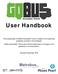 User Handbook. Every passenger of GoBus Accessible Transit is subject to the operating guidelines outlined in this handbook.