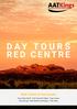 Red Centre & Surrounds. Uluru (Ayers Rock) Kata Tjuta (the Olgas) Kings Canyon Alice Springs West MacDonnell Ranges Palm Valley