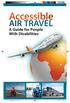 Accessible AIR TRAVEL. A Guide for People With Disabilities. 2015_AccessibleAir_Brochure.indd 1