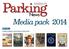 Media pack A BRITISH PARKING ASSOCIATION PUBLICATION. THE PROFESSIONALS CHOICE   also in this ISSUE...
