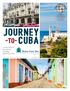 JOURNEY. A Cross-Cultural Educational Exchange March 6-10, Organized by Cuba Cultural Travel with CLE Abroad CST