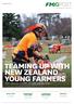 TEAMING UP WITH NEW ZEALAND YOUNG FARMERS POST INSIDE FMG BACKING TOMORROW S AGRI-LEADERS TODAY. keeping you in the know RURAL THEFT