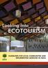 Looking into. Ecotourism. Guidelines for local communities and implementing agencies in India