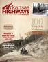 100IN. Years. Making SAFETY MATTERS: BRIDGE. HIGHWAY 49 Road Trip MAGAZINE CONSTRUCTION IN ARKANSAS CABLE BARRIERS SAVE LIVES.