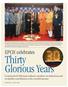 Thirty Glorious Years. EPCH celebrates. Commends & felicitates industry members on dedication and invaluable contribution to the eventful journey
