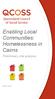 Enabling Local Communities: Homelessness in Cairns. Preliminary site analysis