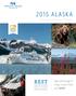 2015 ALASKA B EST CRUISE LINE IN ALASKA. Take advantage of 7-day cruises from just $699!