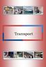 Transport. About This Module.1. TRANSPORT, level 2. User Guide, knowledge map. Knowledge Map, transport.4. Vocabulary, worksheet.